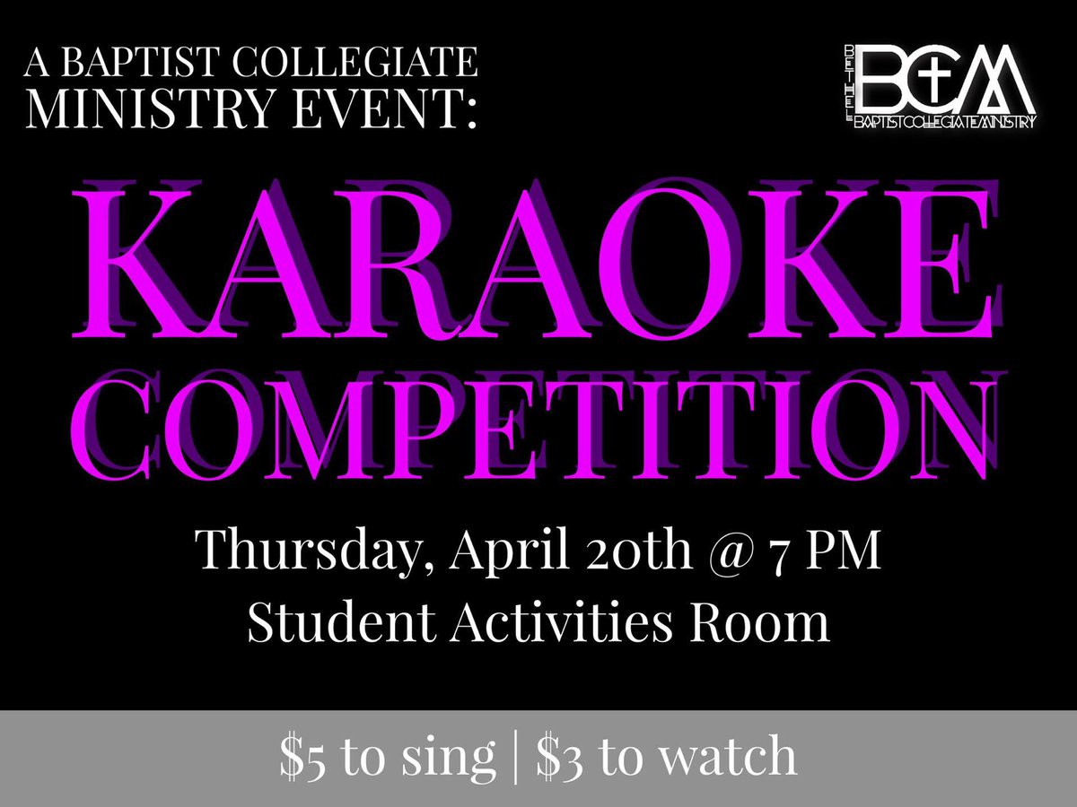 BethelUBCM's tweet photo. Want to show-off that you can sing? The BCM is having a Karaoke Competition tonight @ 7 PM in the Student Activities Room!!! $5 to sing!! https://t.co/Znf5OjZ7nW