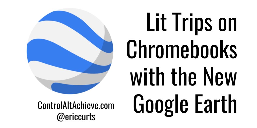 Lit Trips with the New Google Earth controlaltachieve.com/2017/04/chrome… #edtech #edtechchat #engchat #elachat #GoogleEDU #GSuiteEDU #ditchbook #tlap