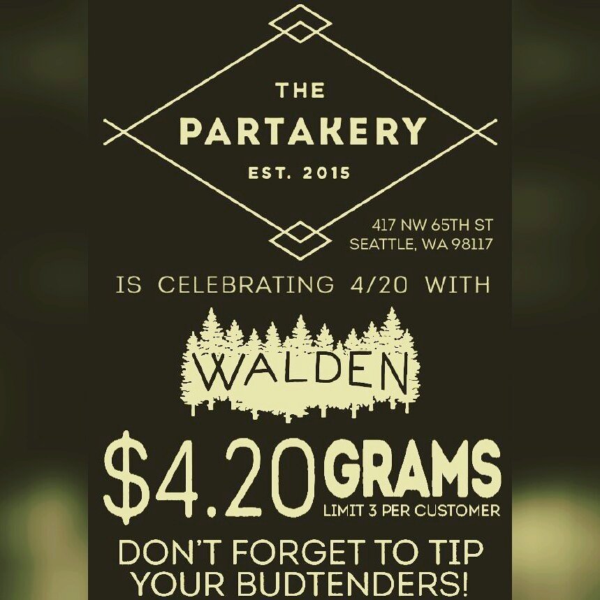 Partakery's tweet image. #Happy420 from @Partakery &amp;amp; @waldencannabis We R celebrating the #cannabiscommunity with #weed specials all #weekend #Ballard #Phinneywood