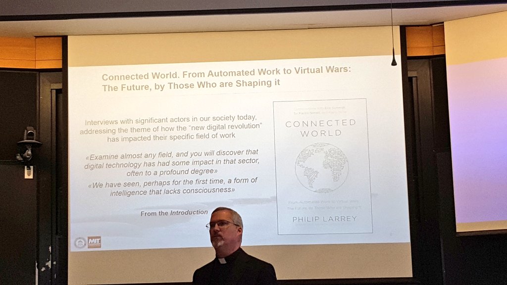 DCasha's tweet image. .@VaticanCultura Fthr Philip Larrey talks #digitalvalues in #ConnectedWorld book: transparency, human centered approach, privacy, respect