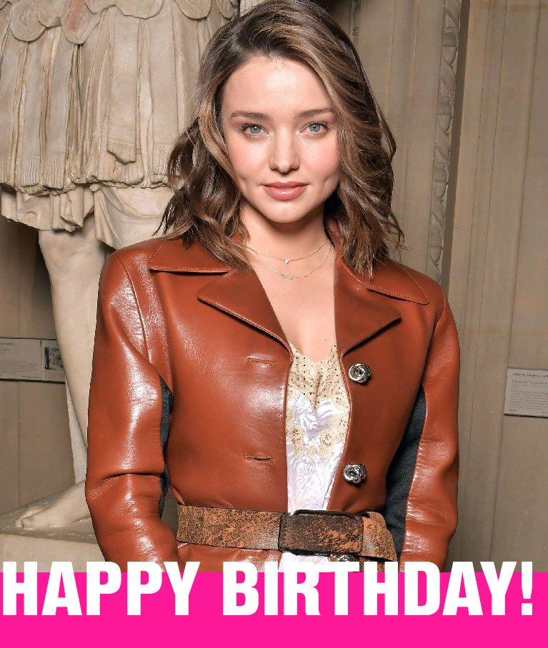 Happy Birthday to Miranda Kerr! 