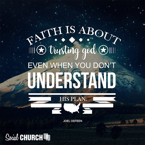 SocialChurch7's tweet photo. Trust God even when you don't understand #FaithGraphics #SocialChurch #ChurchGraphics https://t.co/8u05lmcpID