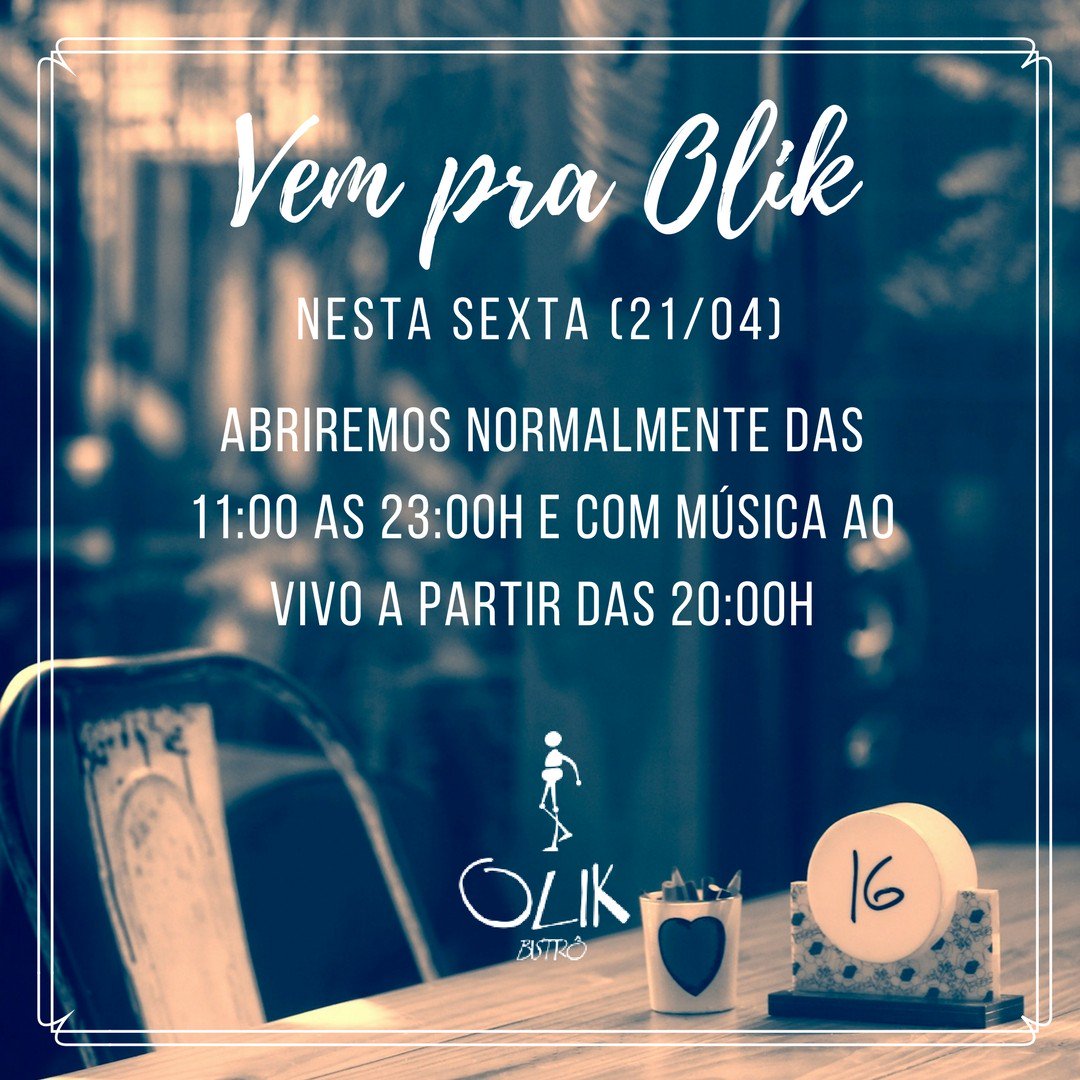 olikbistro's tweet photo. 👉 Amanhã (21/04) funcionaremos normalmente das 11:00 as 23:00h.
A partir das ... https://t.co/IC5qW4D5WE https://t.co/Hbl7p1oO1c