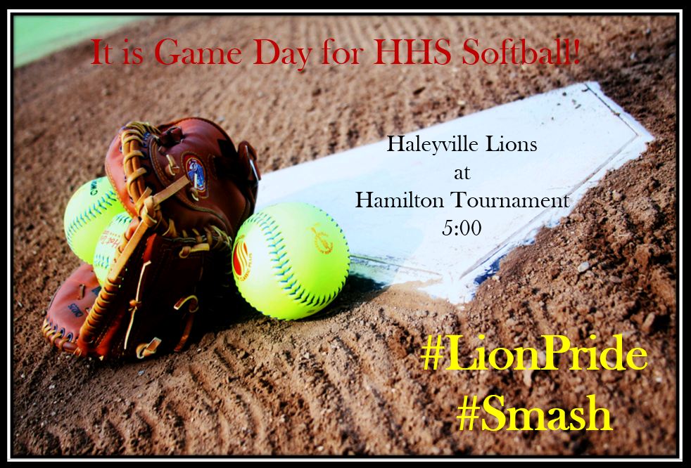 HaleyvilleLions's tweet photo. It is game day for HHS Softball! They will play in the Hamilton Tournament at 5:00! #GoForGold #HHSLionPride https://t.co/8Q2iCkXBmL