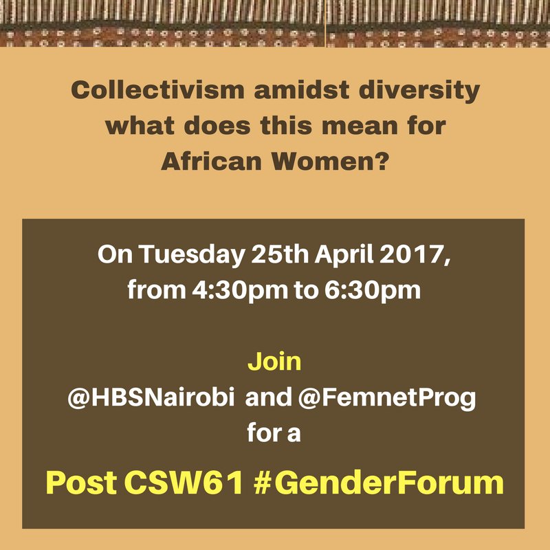 FemnetProg's tweet photo. This Tues 25th April @FemnetProg Joins @HBSNairobi for the #GenderForum Panel discussion on Post #CSW61 https://t.co/U83h5ZgaPI #CSW61Africa https://t.co/kJcybe4OvA