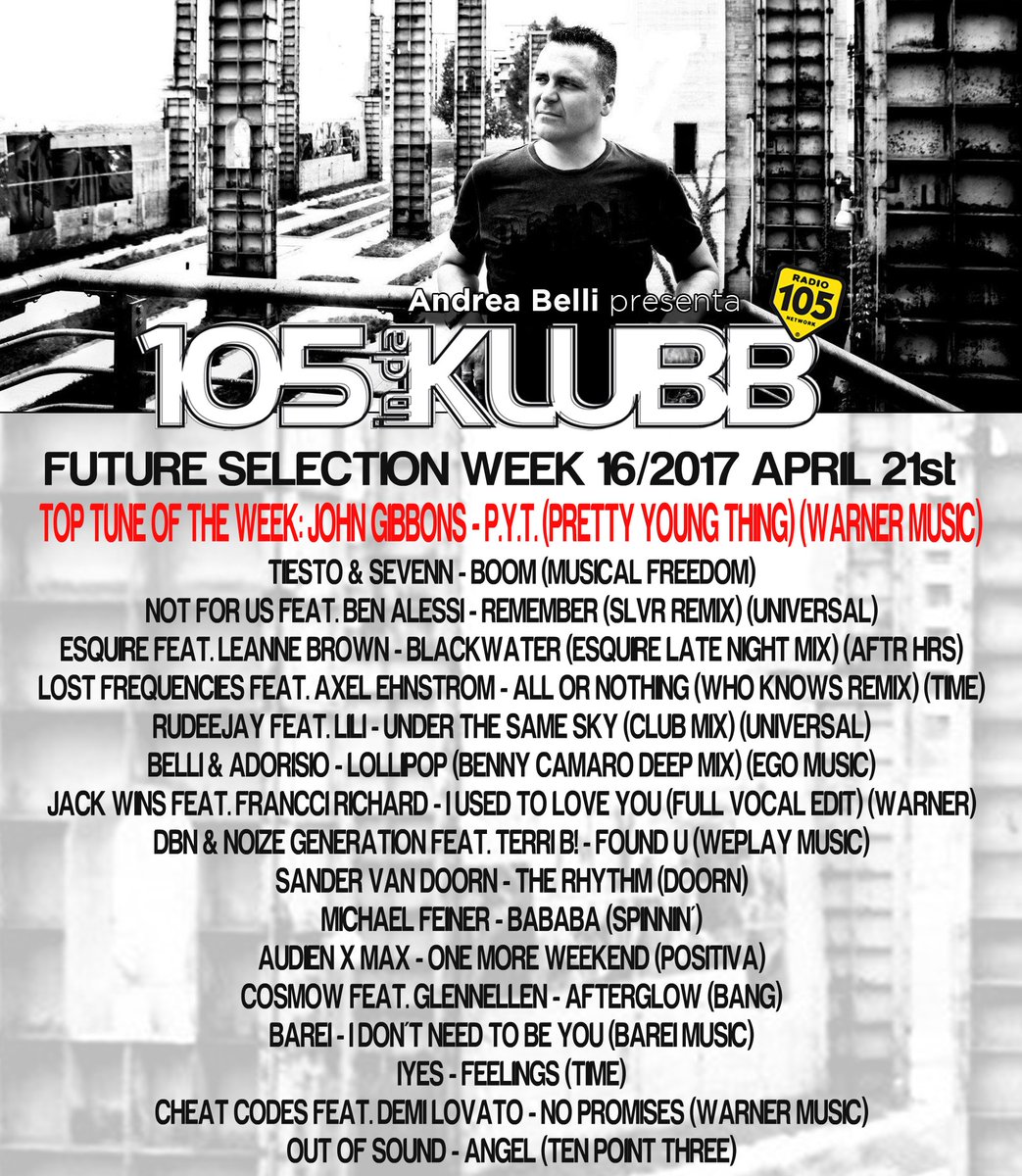 <a href="/andreabellidj/">Andrea Belli</a> #FUTURESELECTION Week 16
Tune of the Week @djjohngibbons #PYT
<a href="/WarnerMusicUK/">Warner Music UK</a> <a href="/CheatCodesMusic/">Cheat Codes</a> 
<a href="/LFrequencies/">Lost Frequencies</a> <a href="/weareiyes/">IYES</a>
