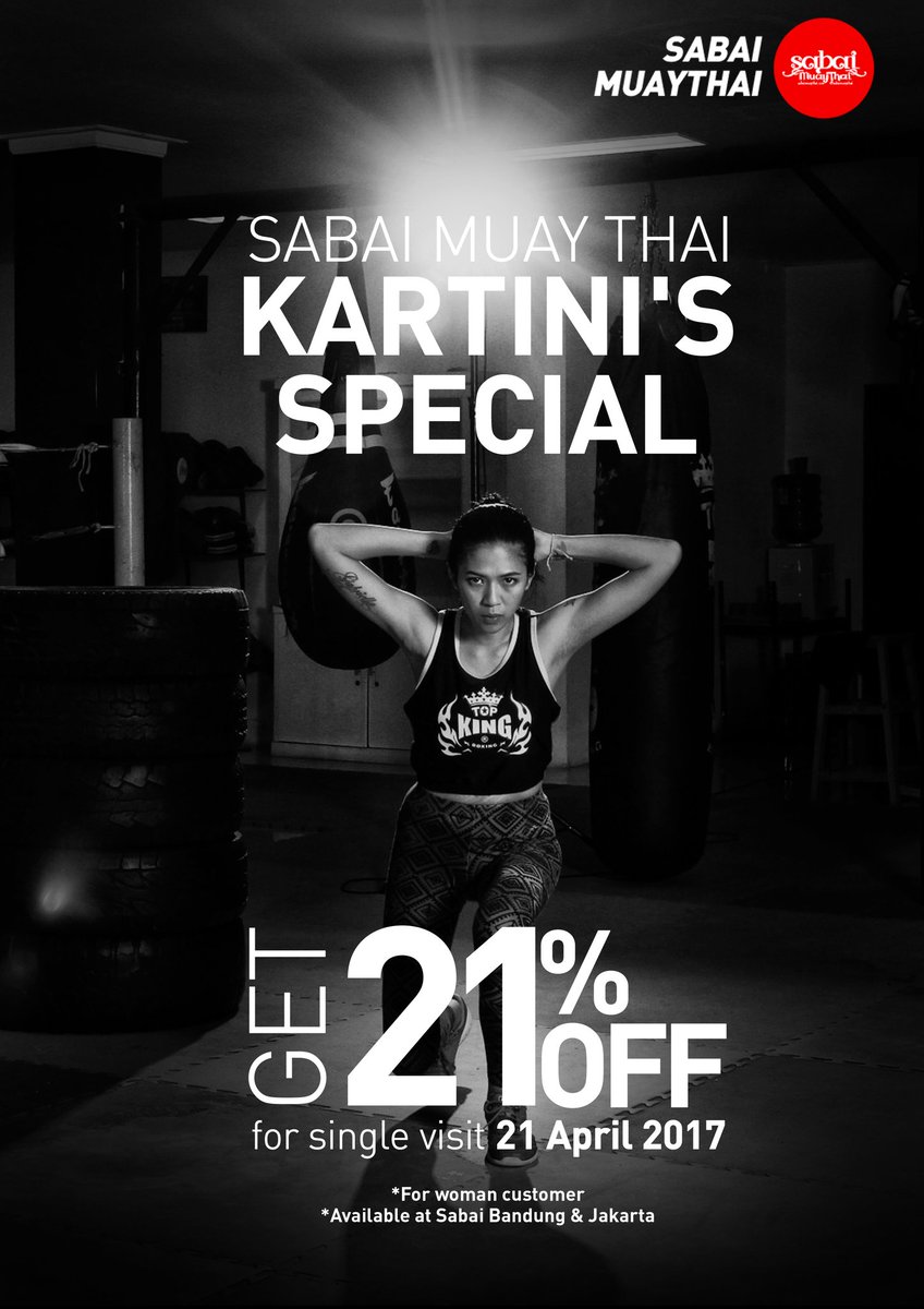 SabaiTebet's tweet photo. Sabai Muaythai Kartini's special :
Get disc 21% for single visit 21 april 2017
*for women customer . https://t.co/3VcSD4qnIw