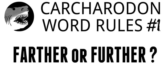 SharkBookBlog's tweet photo. Farther or further? Carcharodon Books presents #WorldRules. Quick and easy lessons to improve your writing. https://t.co/ZmUvpjTjvO https://t.co/2Mwn1Hq0X0