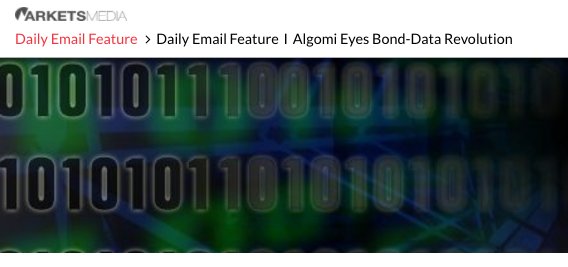 Algomi_Ltd's tweet photo. "Algomi Eyes Bond-Data Revolution" @shannybasar @marketsmedia mentions @euronext and @openfintech https://t.co/q1eQfqzZDU https://t.co/56KKMNcMbV