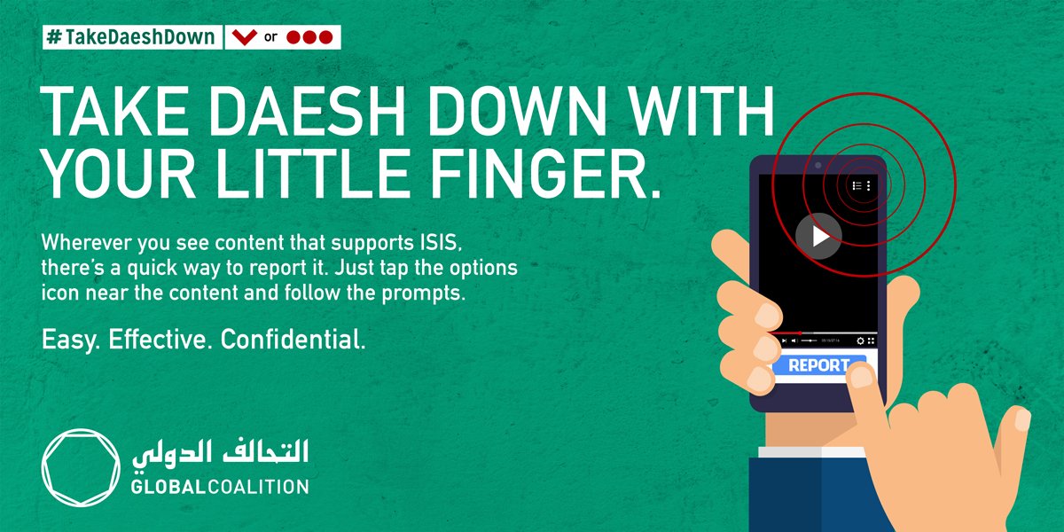 coalition's tweet image. Help #TakeDaeshDown by reporting any of their extreme content that you see online - find out how here bit.ly/2p0k9Hb