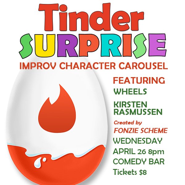 FonzieSchemeTO's tweet photo. WEDNESDAY 8PM @comedybar Catch character genius @KikiRazzle with Wheels at #TinderSurprise! This is going to be INSANE! #tinder #improv https://t.co/9Vejpnhpq6