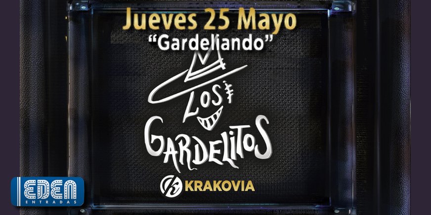 edenentradas's tweet photo. 25/05 22hs @LosGardelitosOf en @KrakoviaCba Presenta "Gardeliando" - https://t.co/GdZD0mKtc5 https://t.co/2oO6mcAo8m