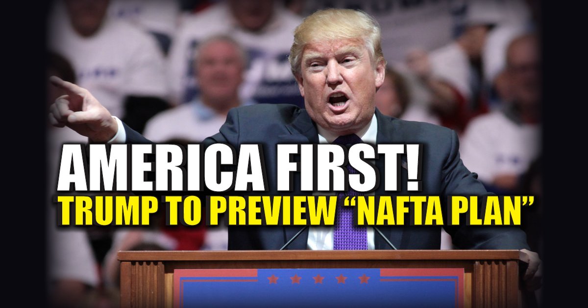 Trump to preview new NAFTA plan