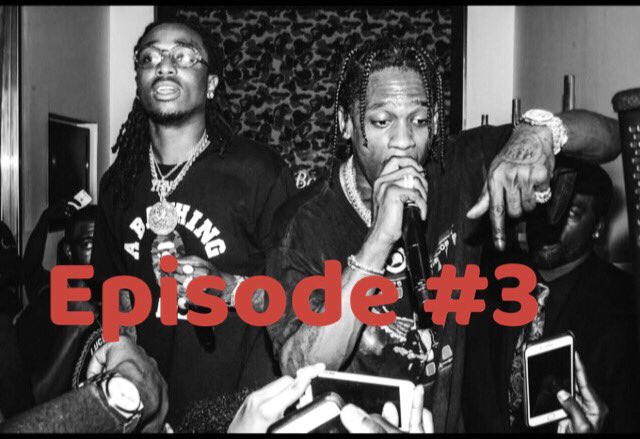 2plus5equals7's tweet image. Episode #3 at 5 featuring a Quavo and Travis Scott mix