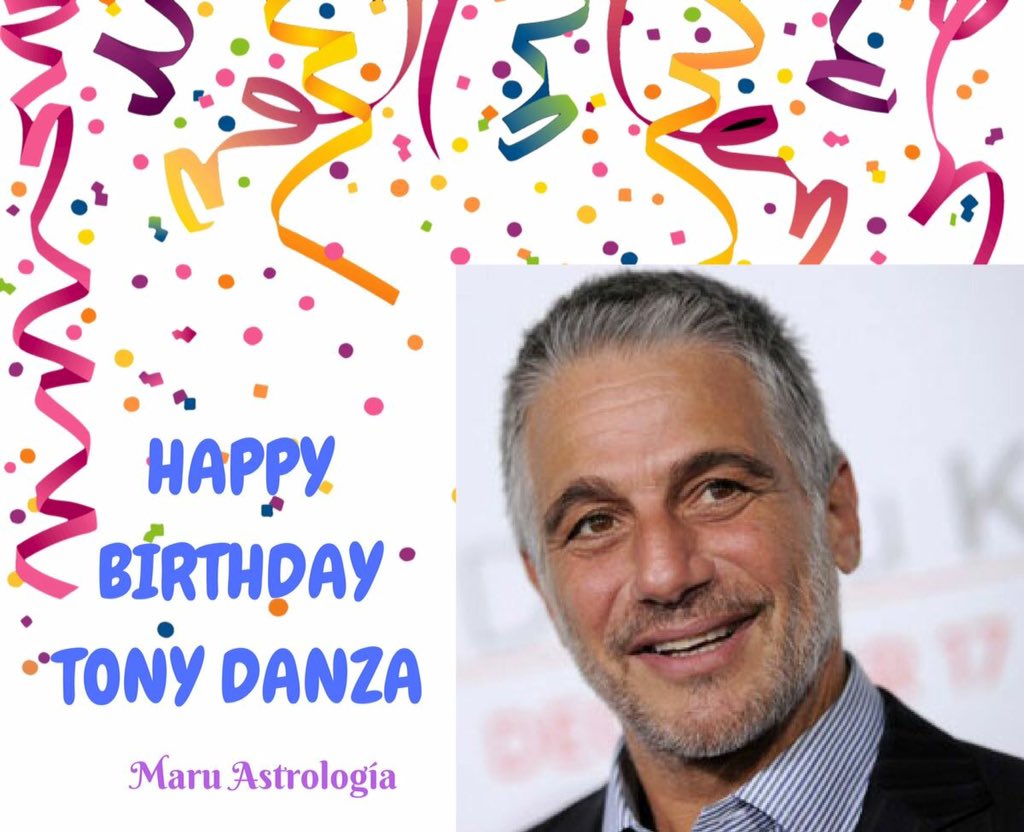 HAPPY BIRTHDAY TONY DANZA!!!   