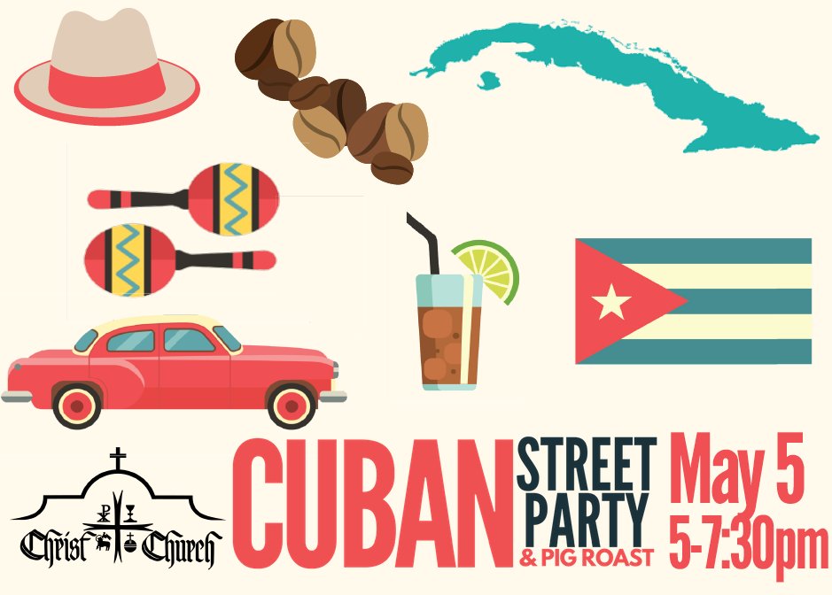 CCParishPCola's tweet image. Get your tickets now for the #CubanStreetParty and #PigRoast at Christ-Church.net/cubanstreetpar…
