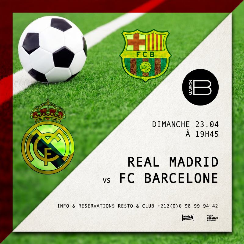 maisonbcasa's tweet photo. REAL DE MADRID vs FC BARCELONE - EL CLASSICO @ Maison B !!! Ce dimanche sur écran géant à partir de 19h > Infoline au 0698999442 ::) 
#Foot https://t.co/3HP5renHPZ