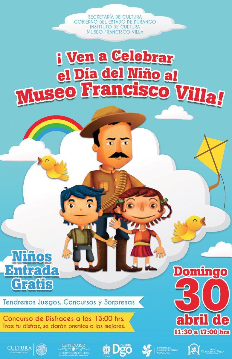 Ven a festejar el Día del Niño al Museo Francisco Villa, esté proximo 30 de Abril, te esperamos.
