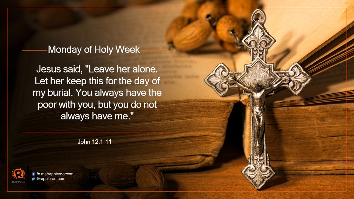 Rappler on Twitter: "GOSPEL FOR MONDAY OF HOLY WEEK: John 12:1-11 Go on a virtual Visita Iglesia around the Philippines: https://t.co/4VhGoxY031 https://t.co/BSAL3a5tFL" / Twitter