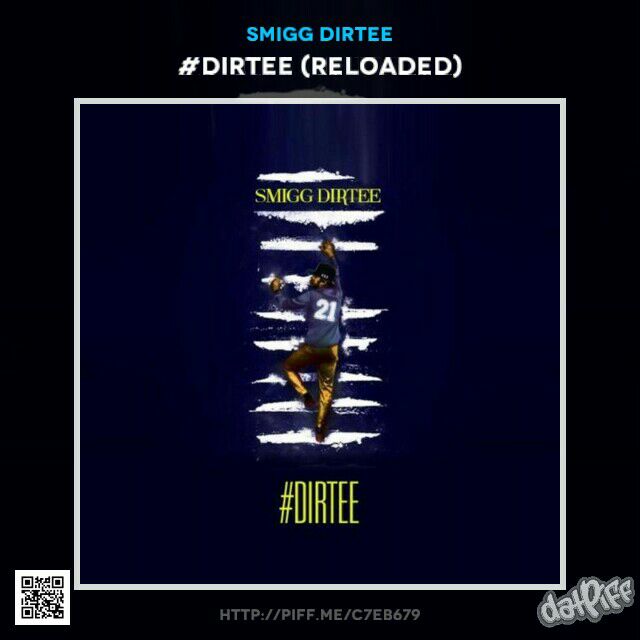 SmiggDirtee's tweet photo. @djbasementboy59 Smigg Dirtee - #DIRTEE (Reloaded) https://t.co/DfTlIQHRZu https://t.co/MUzXVsI8hA