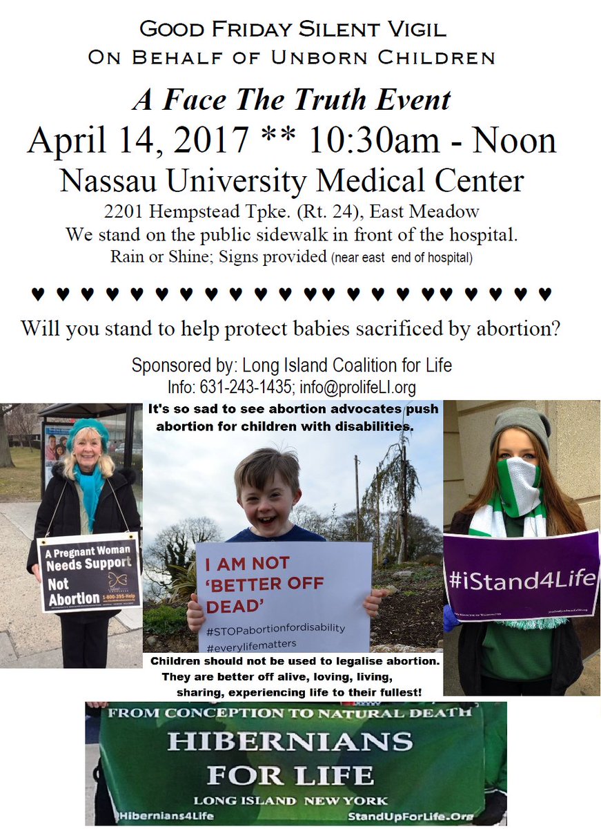 HicksvilleAOH's tweet photo. Good Friday Silent Vigil  On Behalf of Unborn Children 
Face The Truth Event April 14 from10:30am - Noon
  Nassau University Medical Center https://t.co/2vDtunFPwY