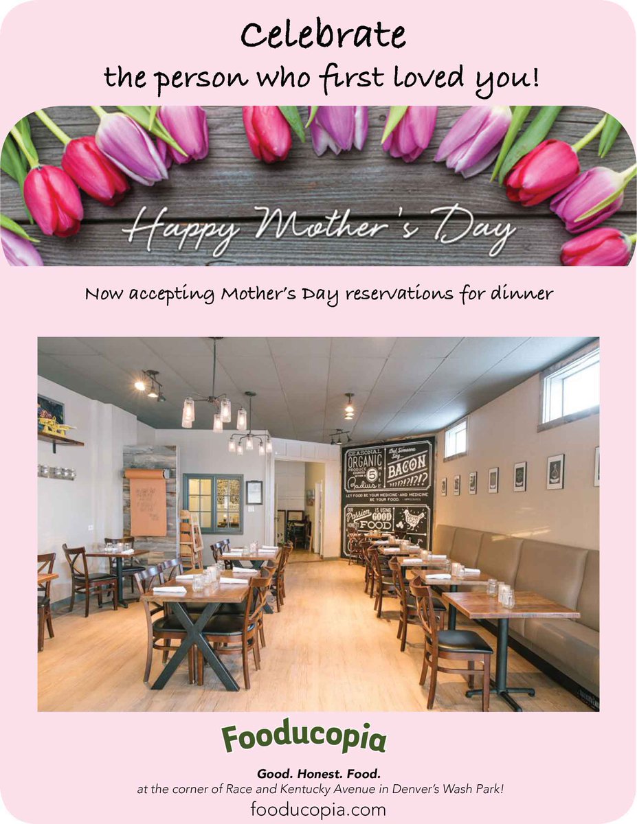 Fooducopia's tweet photo. Plan ahead for #MothersDay with us! https://t.co/0r89sPR8HJ #celebrate #Motherlove #dinnerwithmom #Denver #WashPark #eatlocal #Fooducopia https://t.co/LRylHeLu4r
