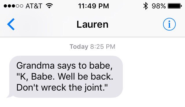 Lauren is my sister.
Babe is our 12 year old dog.
Grandma is obviously a G.