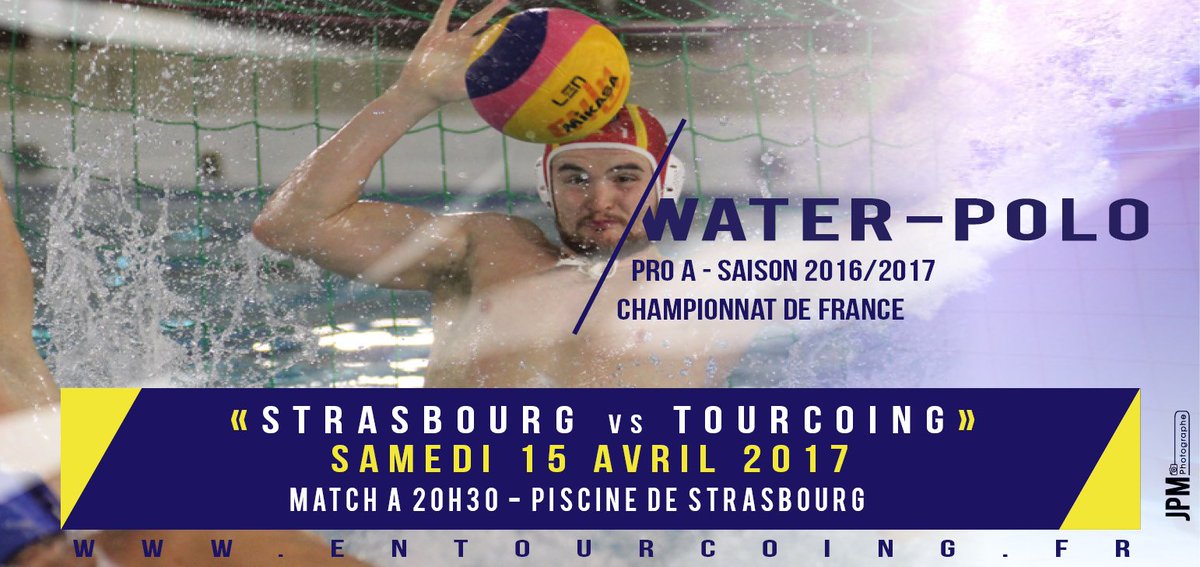 Strasbourg vs Tourcoing samedi 15 avril 20h30 piscine de Strasbourg | Waterpolo Pro A (J16) @MEL_Lille @LP_WP <a href="/TourcoingVille/">Ville De Tourcoing</a>