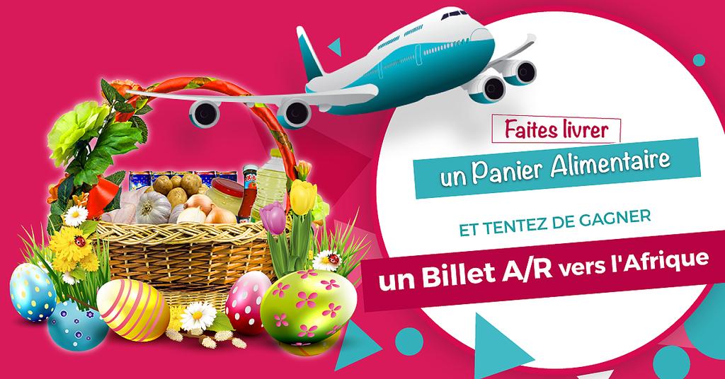 #Diaspora, Faites livrer un panier pour Pâques à votre famille et gagnez peut-être un aller retour pour leur rendre visite au pays😉!