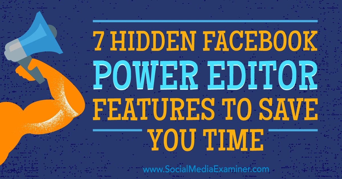leadgenb2b's tweet photo. 7 Hidden Facebook Power Editor Features to Save You Time : Social Media Examiner https://t.co/vWGG2waRJt #facebookpowereditortips #inbound https://t.co/2hb04uYYRY