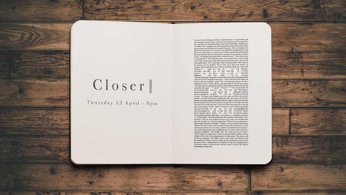 trentvineyard's tweet photo. Our special #Closer event is on #maundythursday at 8pm. Join us for a creative time of reflection around the events of #easter #givenforyou https://t.co/G2QkswomKW