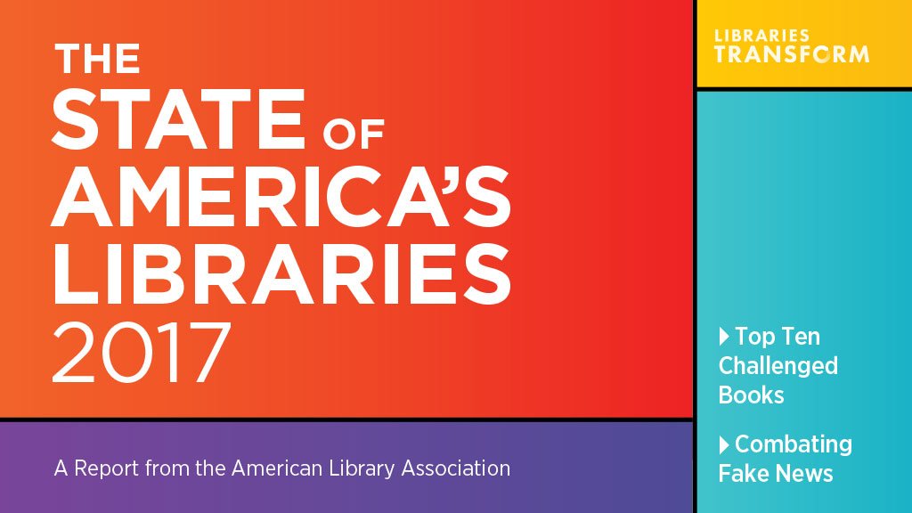 American Library Association on Twitter "Read the 2017 State of