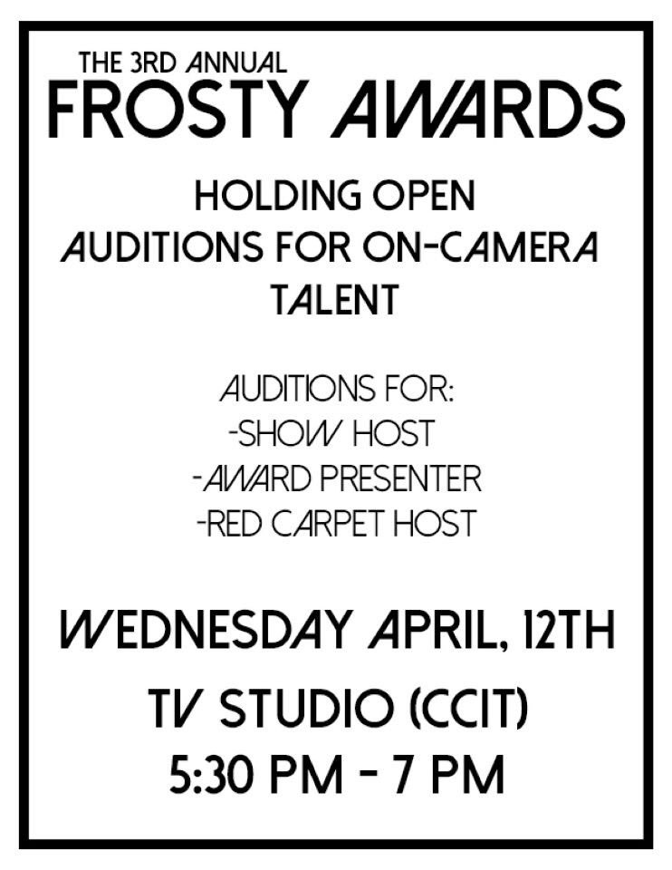 FSU_CCC's tweet image. We want YOU! Come out and audition for us this Wednesday 5:30 PM to 7PM in the TV studio. You don't want to miss this #StillPrettyFrosty ❄️