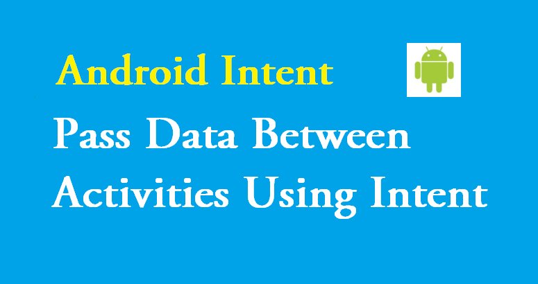 generic_Whiz's tweet photo. #Android Intent- Pass Data between Activities in Android
https://t.co/UOAld7qcBK
#Intent #AndroidStudio #Video #learning #programming https://t.co/bvG6Rk6cwU