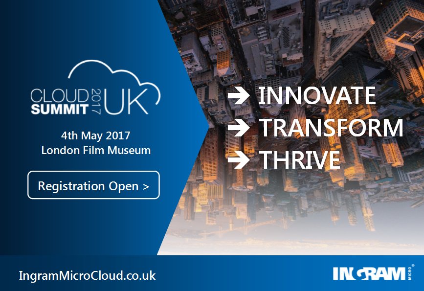 IngramMicroUK's tweet photo. Innovate, transform and thrive at @IMCloud_UK #UKCloudSummit 2017! Register for your free place here: https://t.co/xQgj3k37tR #cloud https://t.co/hiPaAqkvan