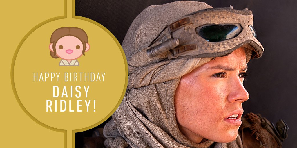 Star Wars on Twitter "Happy Birthday, Daisy Ridley!…