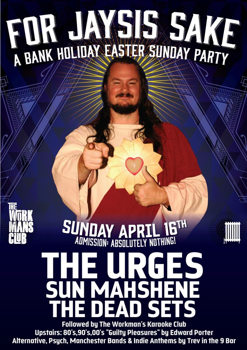 WorkmansDublin's tweet photo. Easter Sunday Sorted! @TheUrges @Sun_Mahshene @TheDeadsets @TrevsSongs @edajporter FB Event: https://t.co/qgyyIMje3x https://t.co/0sCop1i3Gn
