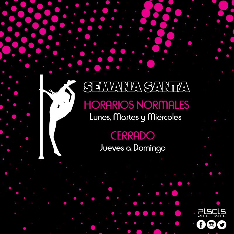 PiscisPoleDance's tweet photo. ¡Horarios de Semana Santa! ¡Ven a conocernos y toma una "Clase de prueba gratis" este lunes, martes y miércoles! Info: 8116110920 o por MD. https://t.co/4Px4g8u3Wh