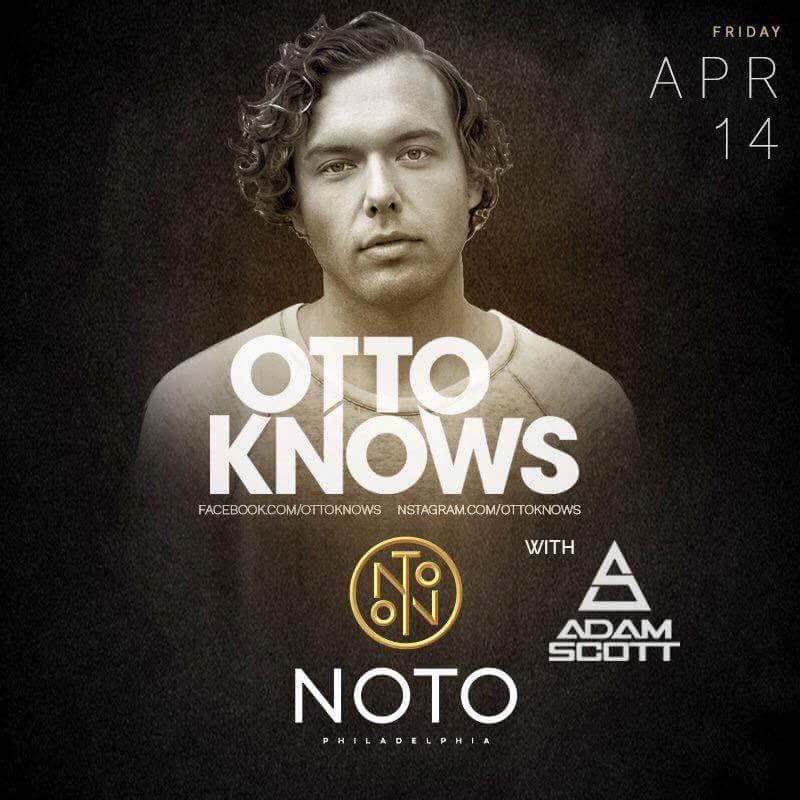EDMPENN's tweet photo. THIS FRIDAY: @OttoKnows and @djadamscott are at the hot new club @NOTOphl!!! Tix: https://t.co/tMuQIqRkMS. #ottoknows #djadamscott #notophl https://t.co/P50BGa8x6U