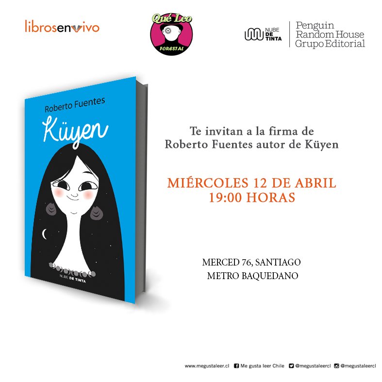 penguinlibroscl's tweet photo. El 12.04 tenemos cita por partida doble: @baradit presenta #LaGuerraInterior en #PerreraArte y @RobFuentesM firma #Küyen en @QueLeoForestal https://t.co/DErHxfmFoo
