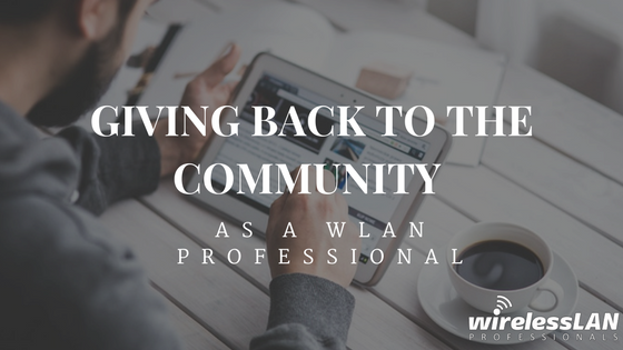 wirelesslanpros's tweet photo. Giving back as a #WLANPro? @grcate provides some great strategies how... https://t.co/P3WOeWxJc6 https://t.co/qu4Q04mCL7