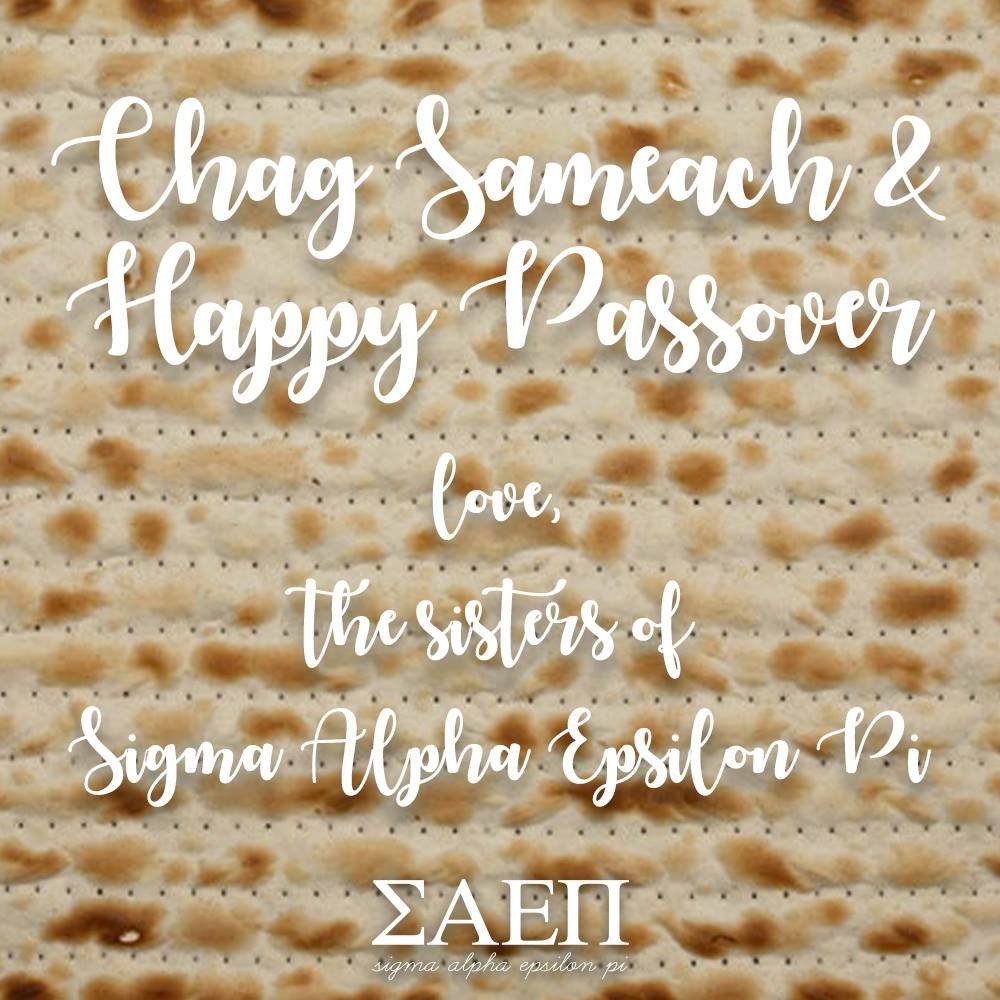 SigmaAEPi's tweet photo. Wishing all of our sisters, family and friends a good Passover #passover #sigmalove #fourlettersforlife #jewishfirstgreeksecond https://t.co/XPKif8Perk