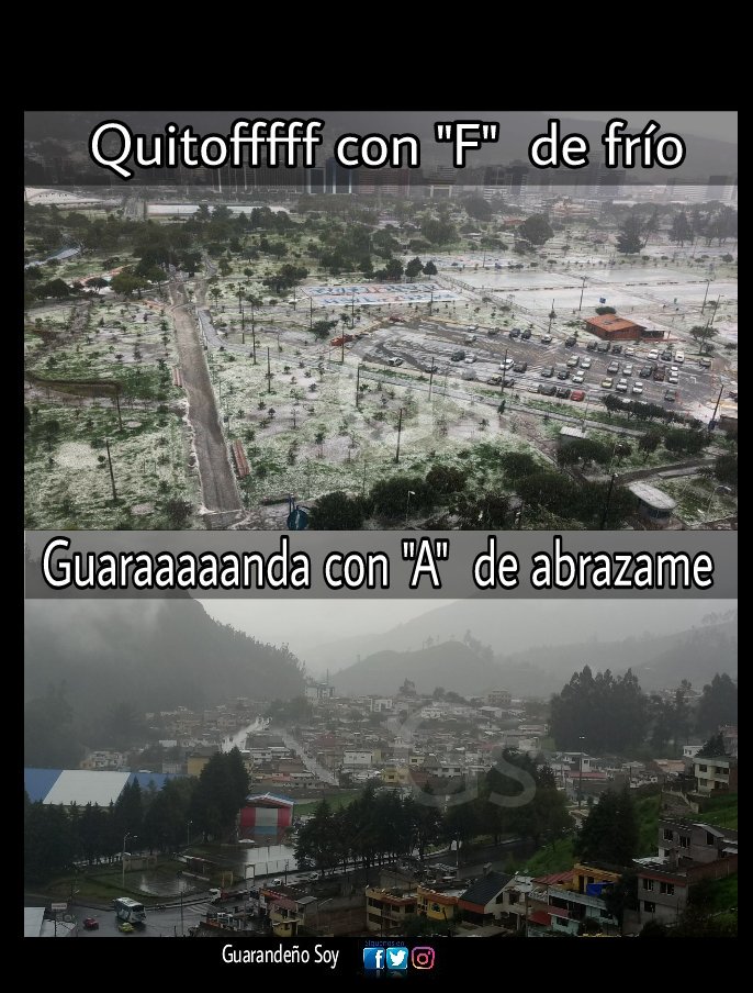 Guarandeno_soy's tweet photo. #Quitoffff con "F" de Frรญo..
#Guaraaanda con "A" de Abrรกzame.. ๐ ๐ ๐
#Quito #Guaranda #memes #Rodas #Granizo
https://t.co/jSqVEaZ5Ih https://t.co/GbzsAiiG4K