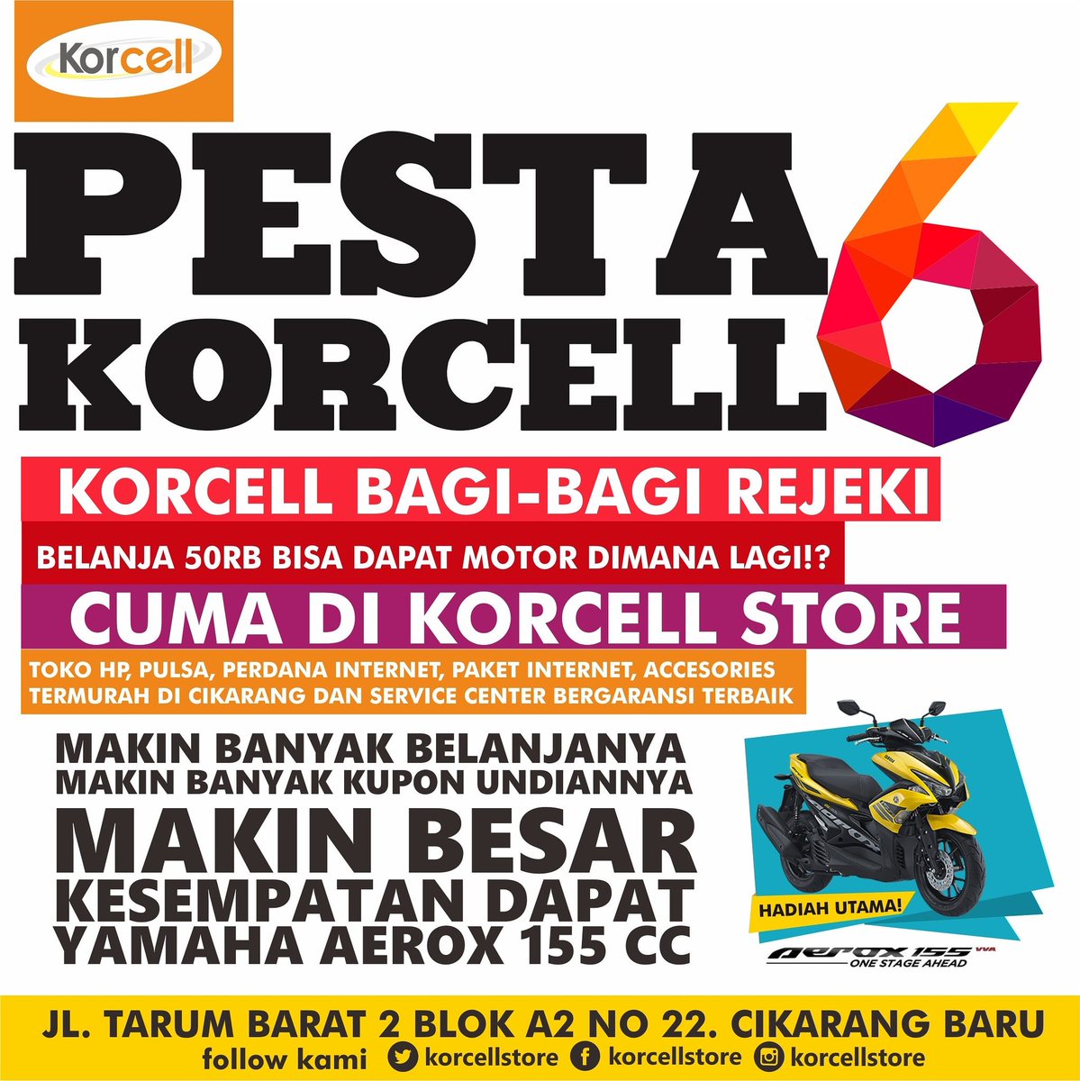 PESTA KORCELL 6! Korcell bagi-bagi rejeki, belanja 50rb bisa dapat motor dimana lagi!? Cikarang Buruan!