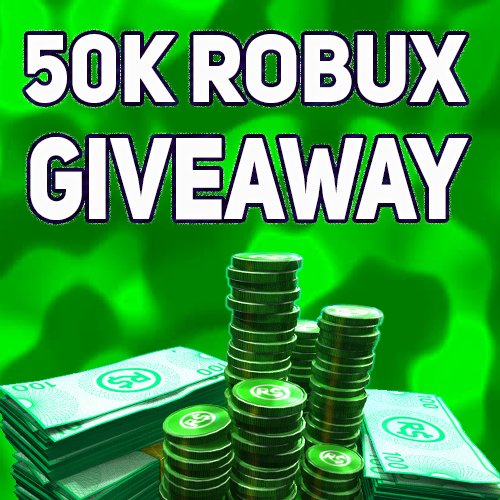 Thebl Xdev On Twitter 50k Robux Giveaway Like Follow And - robux giveaway picture