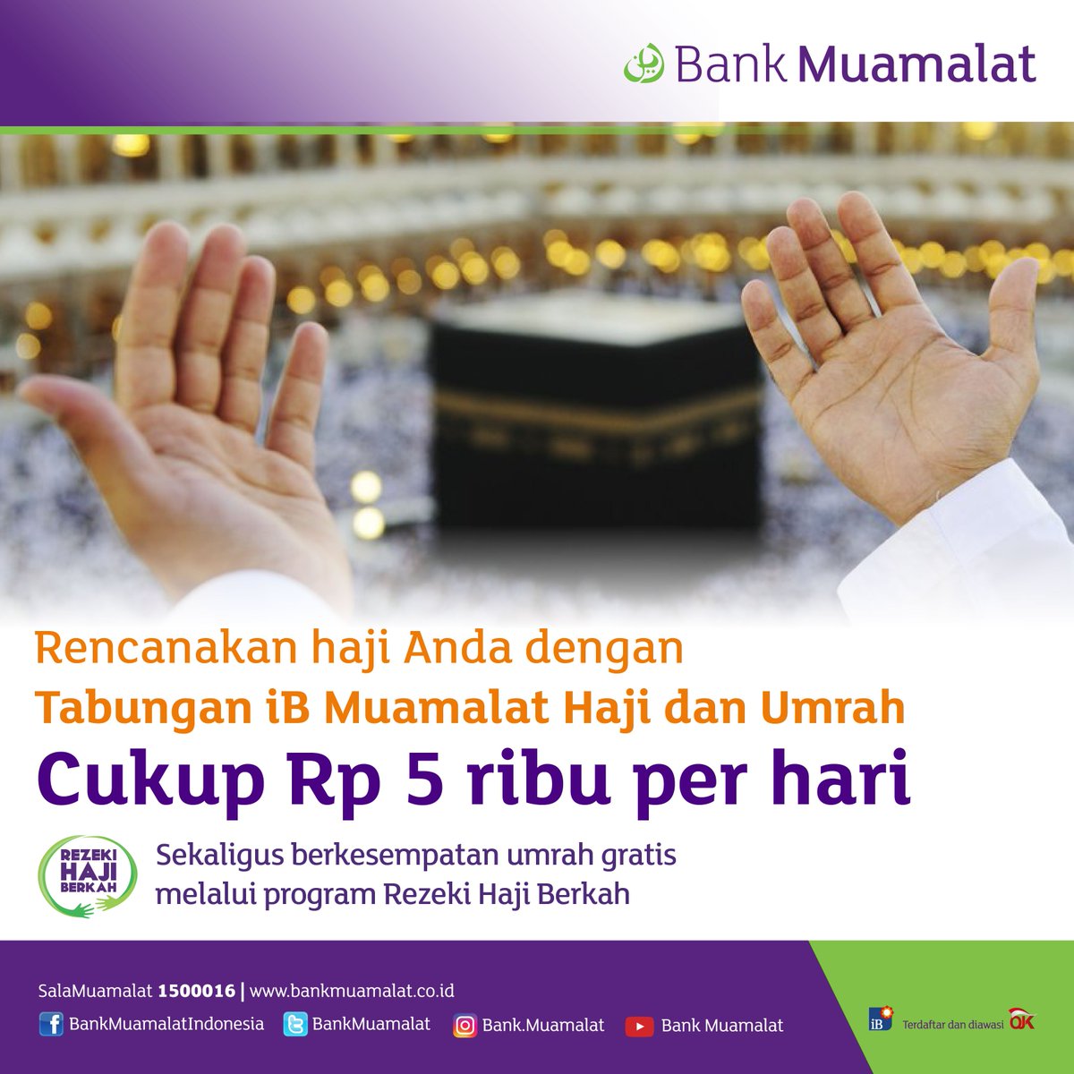 Bank Muamalat در توییتر Punya Impian Berangkat Haji Yuk Buka Tabungan Ib Muamalat Haji Dan Umrah Https T Co Avyhnq6mv6 Tabunganhaji