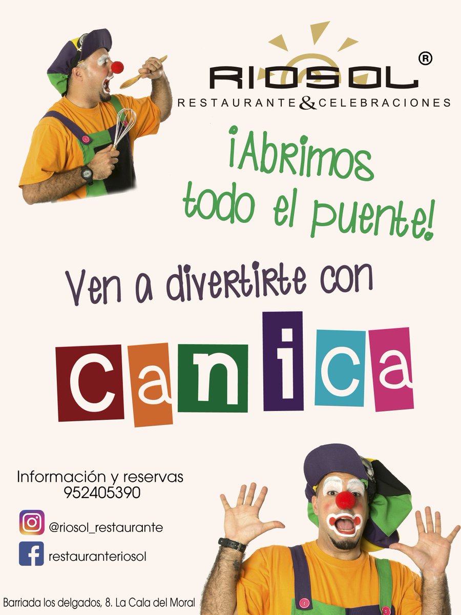 ¡En #Riosol abrimos todo el puente de Semana Santa y tendremos a nuestro fiel payasito: #Canica!Reserva llamando al 952405390 o al 666466173