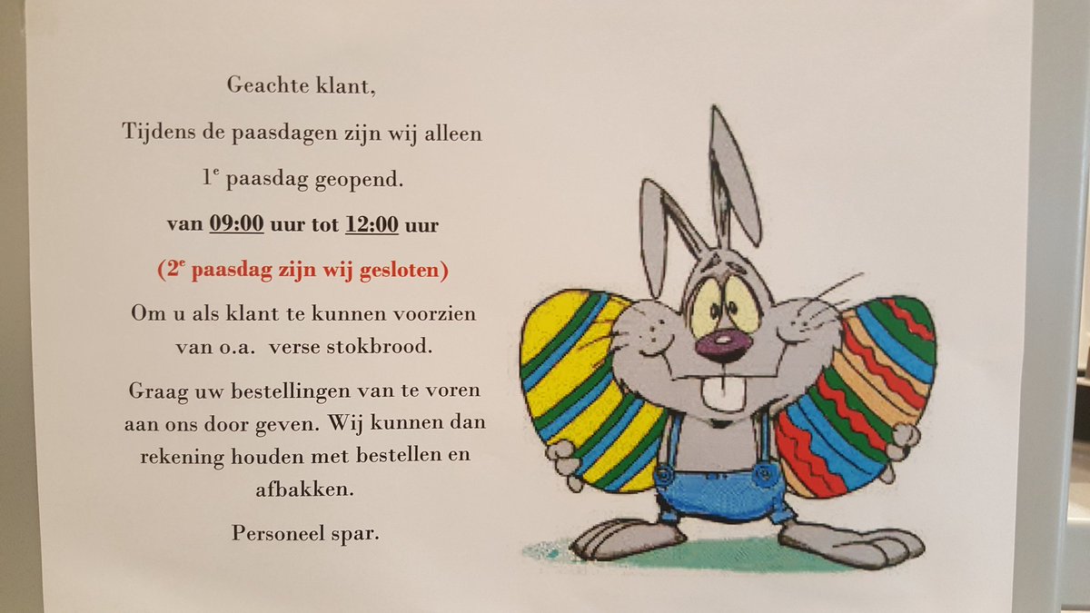 Openingstijden 1e paasdag van 9 uur tot 12 uur
2e paasdag gesloten