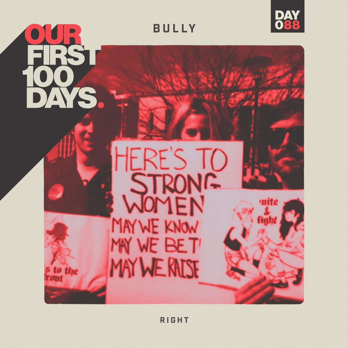 Day 088 :: <a href="/Bully/">Bully</a> "Right" :: ourfirst100days.bandcamp.com