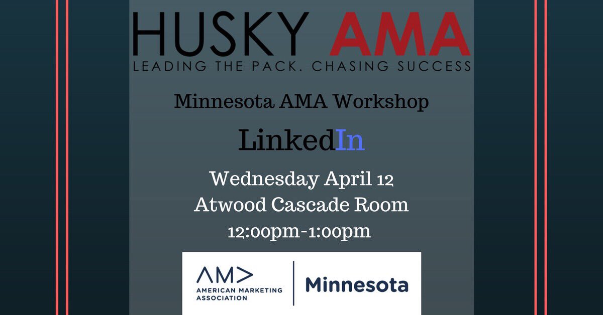 HuskyAMA's tweet image. Come on over to the Cascade Room in Atwood tomorrow, Wednesday at 12:00pm for a workshop on LinkedIn by the Minnesota AMA.